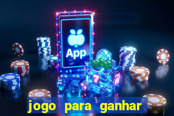 jogo para ganhar dinheiro sem pagar